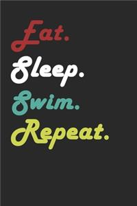 Eat Sleep Swim Repeat Journal