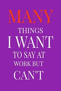 The many things i want to say at work but i can't