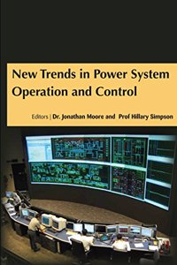 NEW TRENDS IN POWER SYSTEM OPERATION AND CONTROL