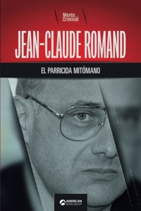 Jean-Claude Romand, el parricida mitómano