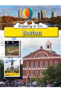 Dropping in on Boston