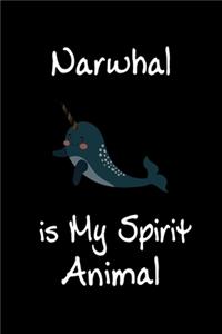 Narwhal is My Spirit Animal