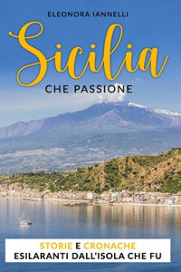 Sicilia, che passione