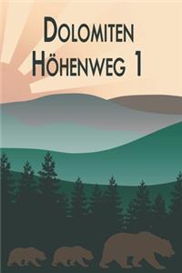 Dolomiten Höhenweg 1