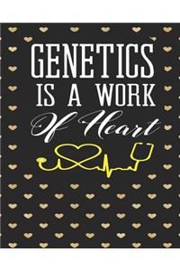 Genetics Is A Work of Heart