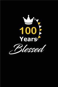 100 years Blessed