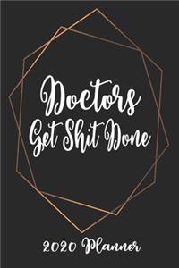 Doctors Get Shit Done 2020 Planner