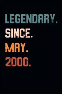 Blank Lined Journal, Notebook, Diary, Planner - Legendary Since May 2000 - 19th Birthday Gift For 19 Years Old Men and Women born in May