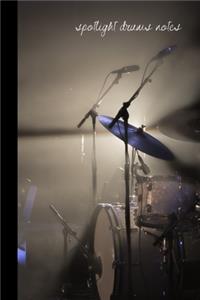 spotlight drums notes