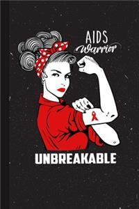 AIDS Warrior Unbreakable