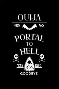 Ouija Portal to Hell