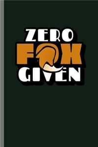 Zero Fox Given