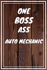 One Boss Ass Auto Mechanic