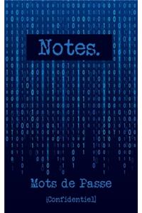 Notes. Mots de passe [Confidentiel]