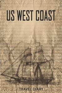 US West Coast Travel Diary