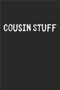 Cousin Stuff