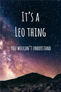 It's a Leo Thing You Wouldn't Understand