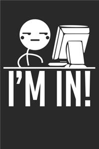 I'm In!