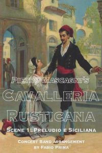 Pietro Mascagni's Cavalleria Rusticana - Scene 1
