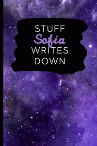 Stuff Sofia Writes Down