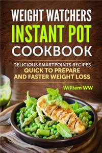 Weight Watchers Instant Pot Cookbook