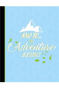 Traveling Adventure Begins Notebook