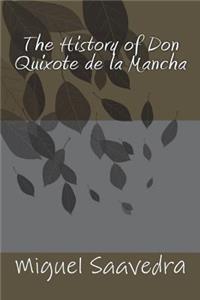 The History of Don Quixote de la Mancha