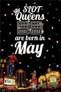 Slot Queens Are Born in May