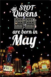 Slot Queens Are Born in May