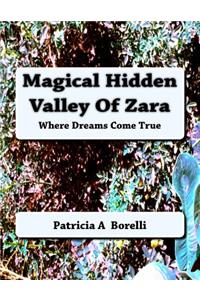 Magical Hidden Valley Of Zara
