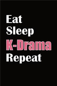 Eat Sleep K-Drama Repeat