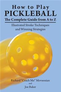 How to Play Pickleball