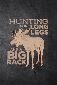 Hunting For Long Legs And A Big Rack