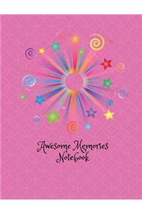 Awesome Memories Notebook
