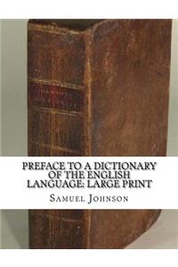 Preface to a Dictionary of the English Language