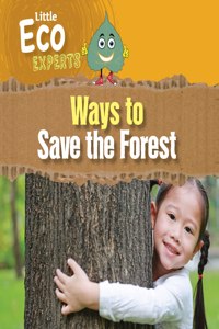 Ways to Save the Forest