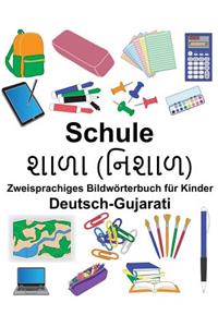 Deutsch-Gujarati Schule Zweisprachiges Bildwörterbuch für Kinder