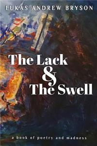 Lack and The Swell