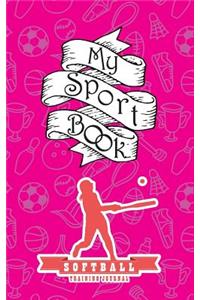 My Sport Book - Softball Training Journal