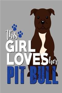 This Girl Loves Her Pitbull