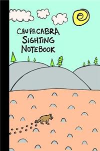Chupacabra Sighting Notebook