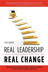 Real Leadership Real Change