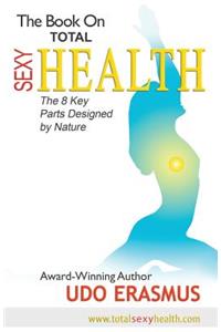 Book on Total Sexy Health