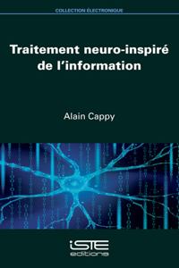 Traitement neuro-inspire de l'information
