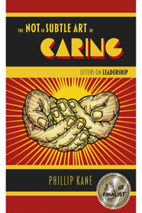 Not So Subtle Art of Caring, The