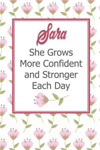 Sara She Grows More Confident and Stronger Each Day