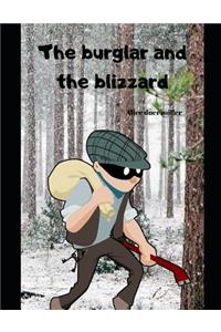The burglar and the blizzard