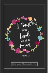 I Trust in the Lord with All My Heart Proverbs 3.5