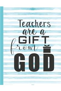 Teachers Are a Gift from God