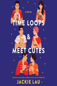 Time Loops & Meet Cutes